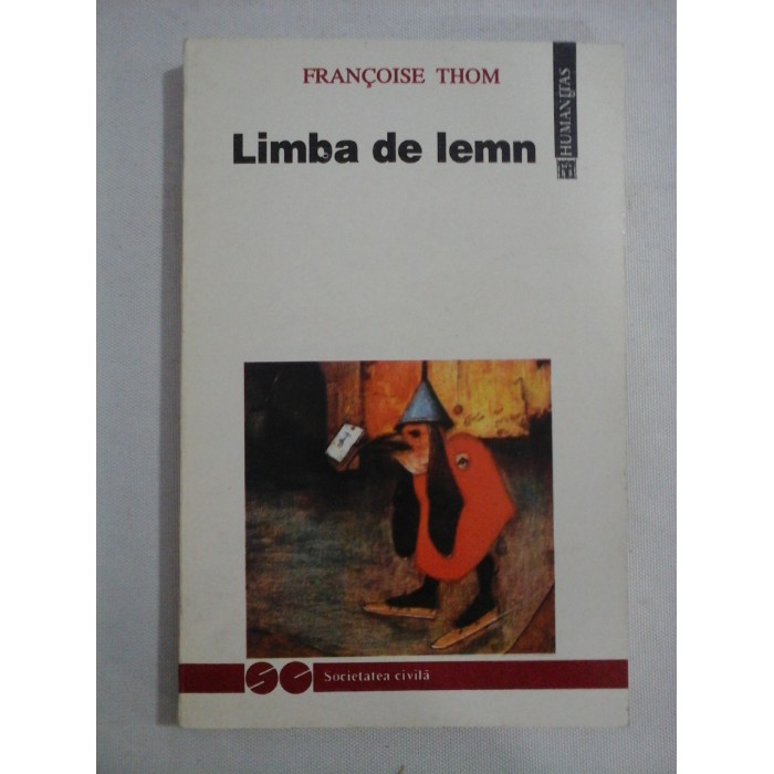 LIMBA DE LEMN - FRANCOISE THOM LIMBA DE LEMN - FRANCOISE THOM